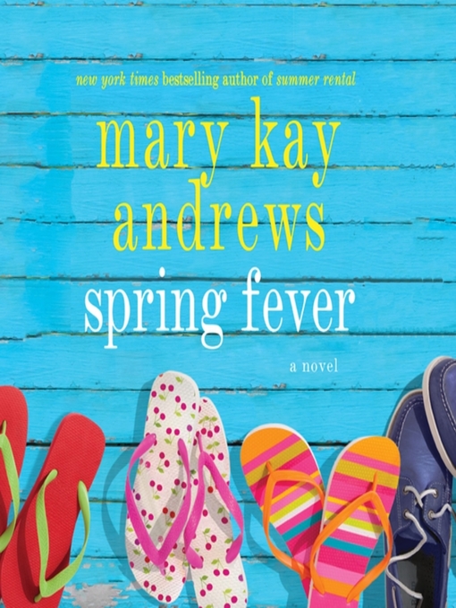Title details for Spring Fever by Mary Kay Andrews - Wait list